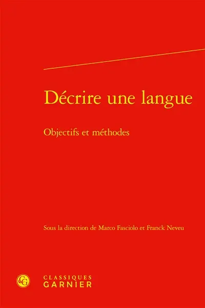Décrire une langue : objectifs et méthodes