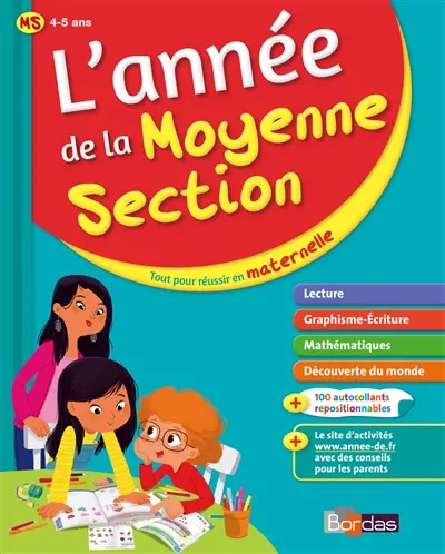 L'année de la moyenne section, 4-5 ans : tout pour réussir en maternelle