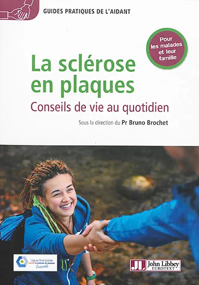 La sclérose en plaques : conseils de vie au quotidien