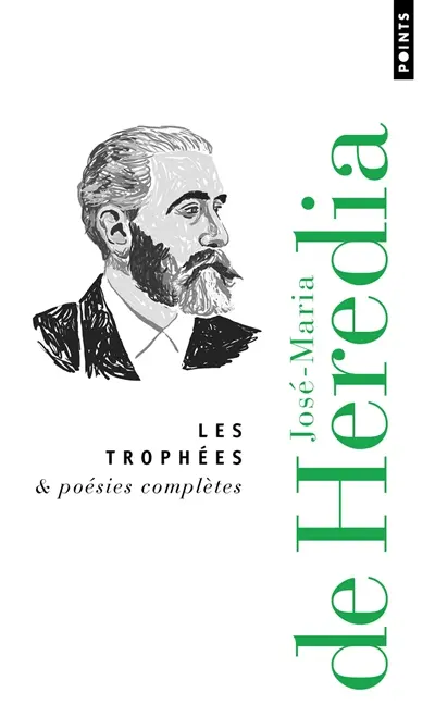 Les trophées : & poésies complètes