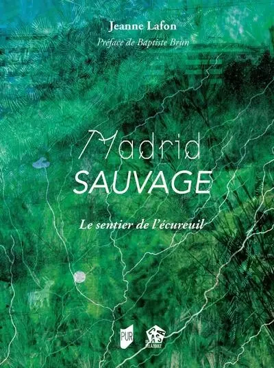 Madrid sauvage : le sentier de l'écureuil