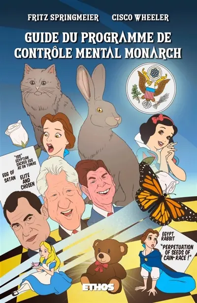 Guide du programme de contrôle mental Monarch : (illustré en couleurs)