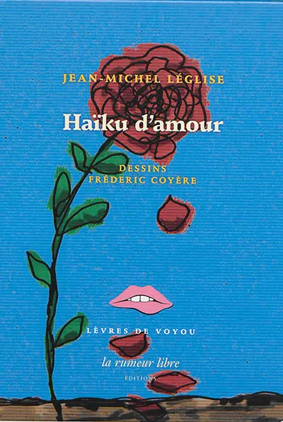 Haïku d'amour : recueil de haïku