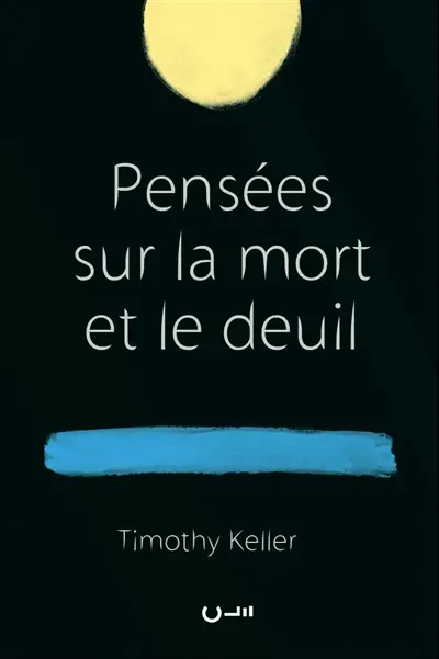 Pensées sur la mort et le deuil