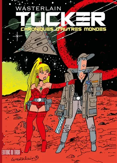 Tucker. Chroniques d'autres mondes