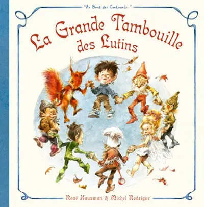 La grande tambouille des lutins