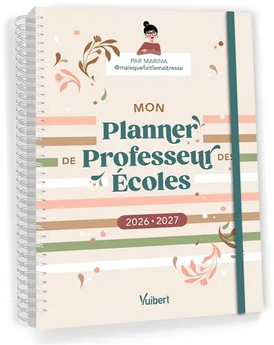 Mon planner de professeur des écoles : 2026-2027