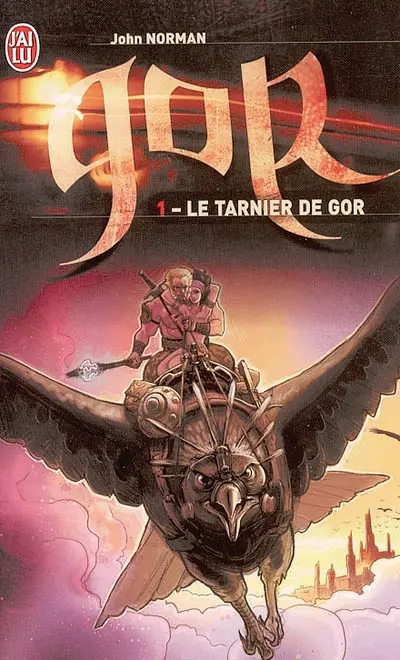 Le cycle de Gor. Vol. 1. Le Tarnier de Gor