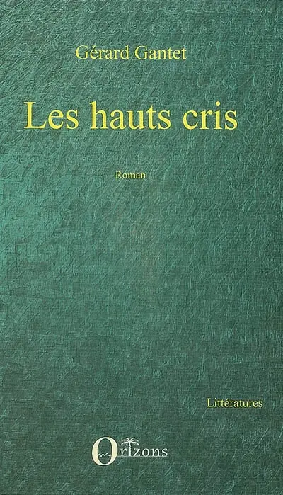 Les hauts cris