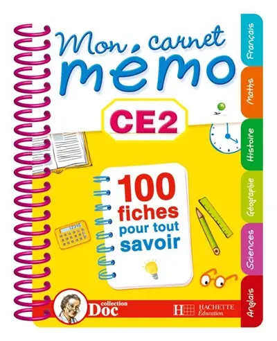 Mon carnet mémo CE2 : 100 fiches pour tout savoir