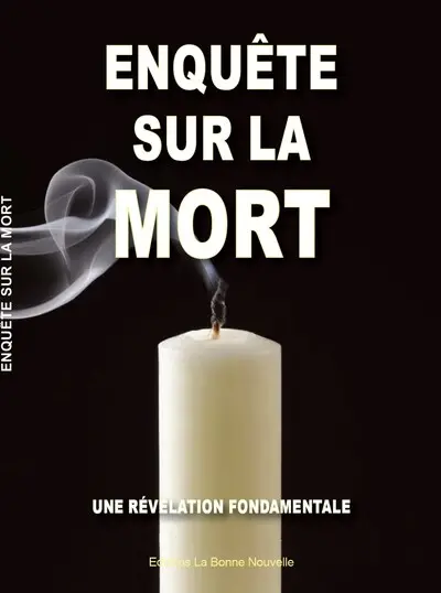 Enquête sur la mort : une révélation fondamentale