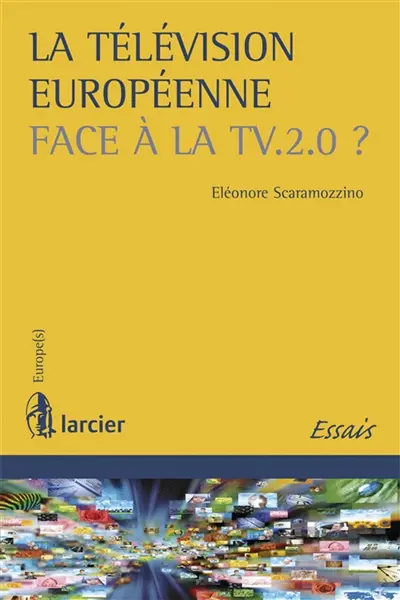 La télévision européenne face à la TV.2.0 ?