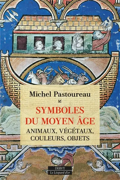 Symboles du Moyen Age : animaux, végétaux, couleurs, objets