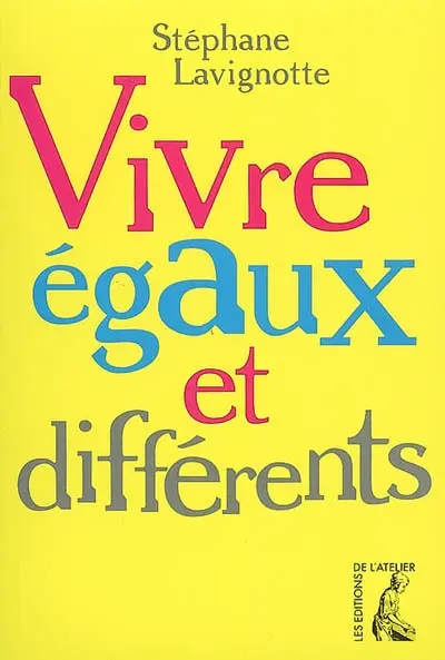 Vivre égaux et différents