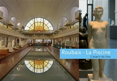 Roubaix-La Piscine : Musée d'art et d'industrie André Diligent