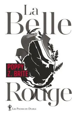 La Belle rouge, Poppy Z. Brite