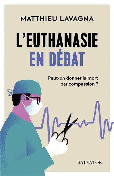 L'euthanasie en débat : peut-on donner la mort par compassion ?