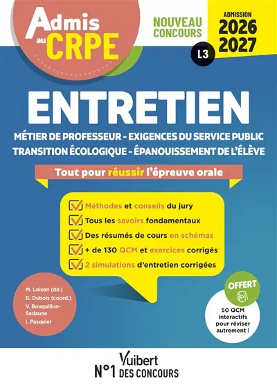 Entretien : métier de professeur, exigences du service public, transition écologique, épanouissement de l'élève : tout pour réussir l'épreuve orale, nouveau concours, L3, admission 2026-2027
