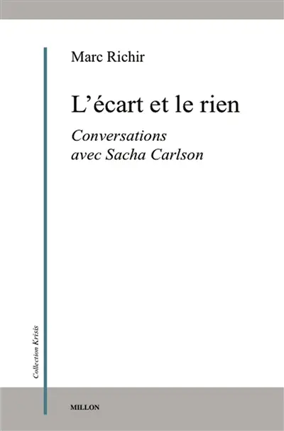 L'écart et le rien : conversations avec Sacha Carlson