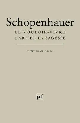 Le vouloir-vivre, l'art et la sagesse