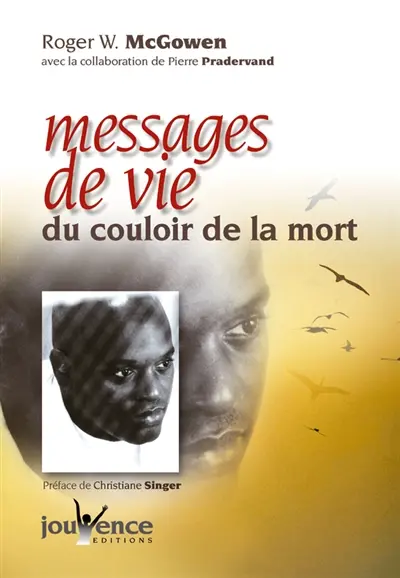 Messages de vie du couloir de la mort