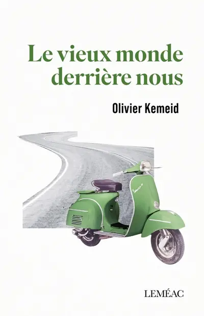 Le vieux monde derrière nous