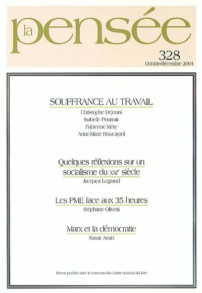 Pensée (La), n° 328. Souffrance au travail