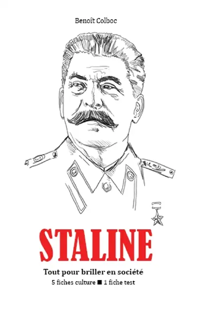 Staline : Tout pour briller en société