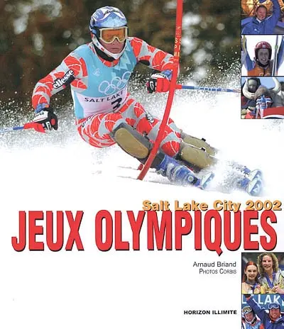 Salt Lake City : jeux Olympiques 2002