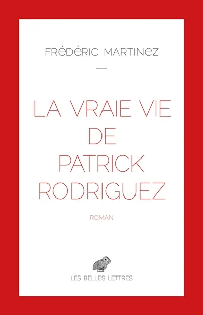 La vraie vie de Patrick Rodriguez