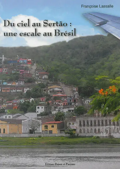 Du ciel au Sertão : une escale au Brésil