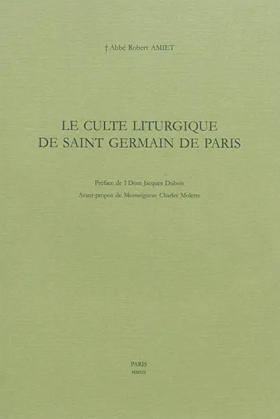 Le culte liturgique de saint Germain de Paris