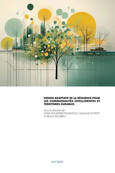 Design adaptatif de la résilience pour les communautés intelligentes et territoires durables