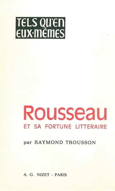 Rousseau et sa fortune littéraire
