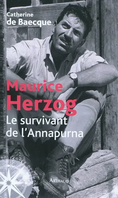 Maurice Herzog, le survivant de l'Annapurna