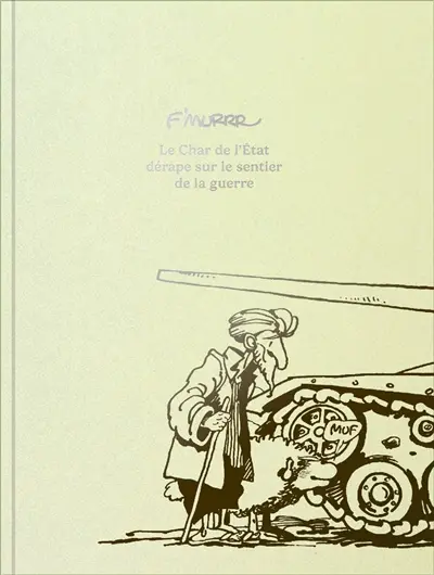 Le char de l'Etat dérape sur le sentier de la guerre