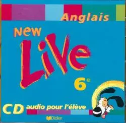 New live, anglais 6e LV1 : CD audio de l'élève