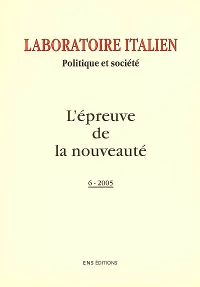 Laboratoire italien, n° 6. L'épreuve de la nouveauté