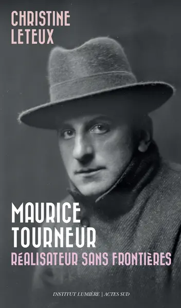 Maurice Tourneur : réalisateur sans frontière