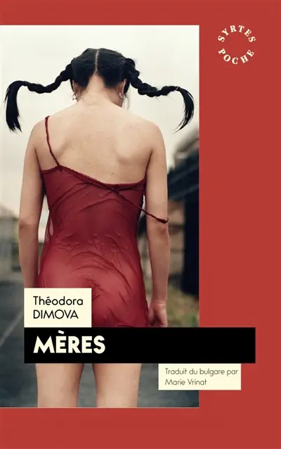Mères, Théodora Dimova