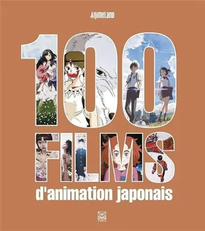 100 films d'animation japonais : Collection Imaginaires