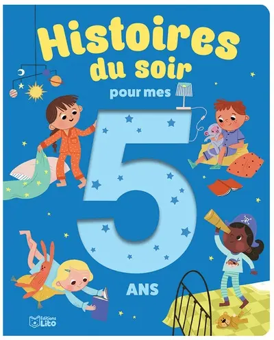 Histoires du soir pour mes 5 ans