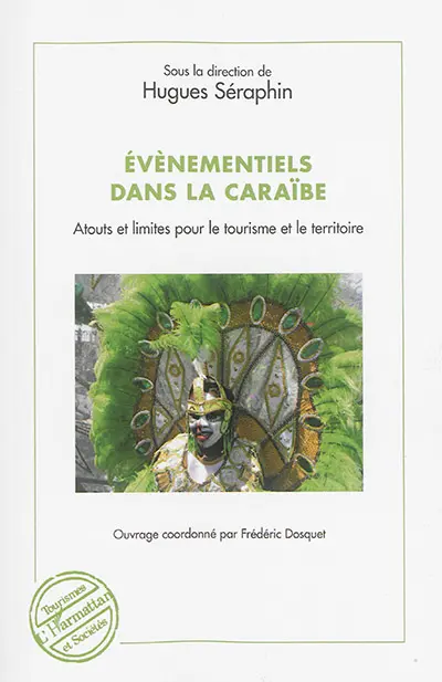 Evènementiels dans la Caraïbe : atouts et limites pour le tourisme et le territoire