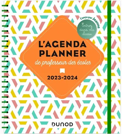 L'agenda planner de professeur des écoles : 2023-2024