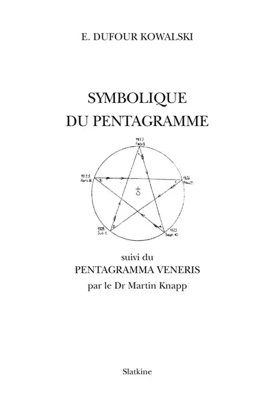 Symbolique du pentagramme. Pentagramma veneris