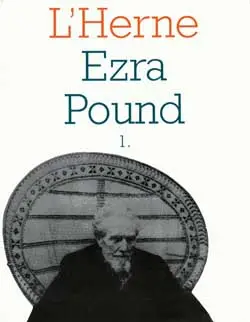Ezra Pound. Vol. 1