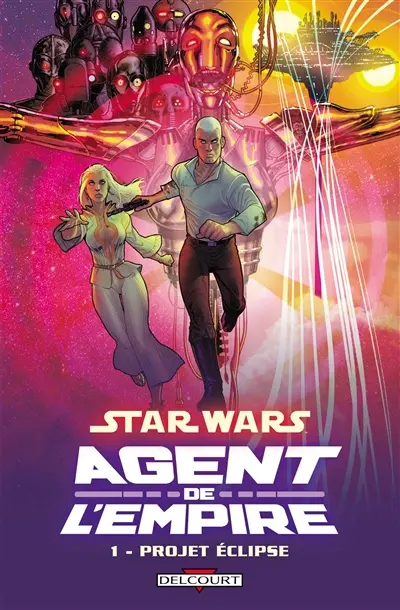 Star Wars : agent de l'Empire. Vol. 1. Projet éclipse