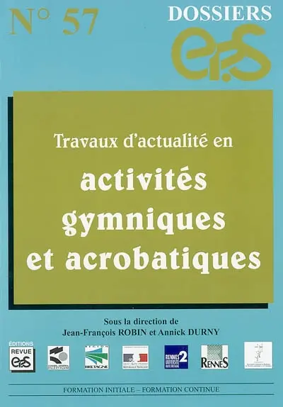 Travaux d'actualité en activités gymniques et acrobatiques