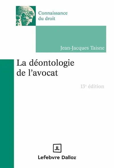 La déontologie de l'avocat