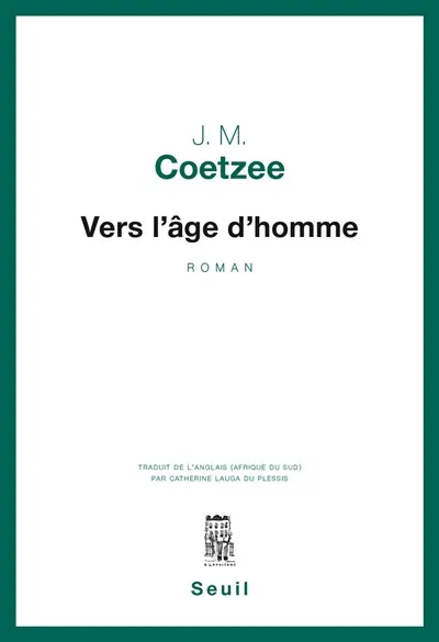 Vers l'âge d'homme